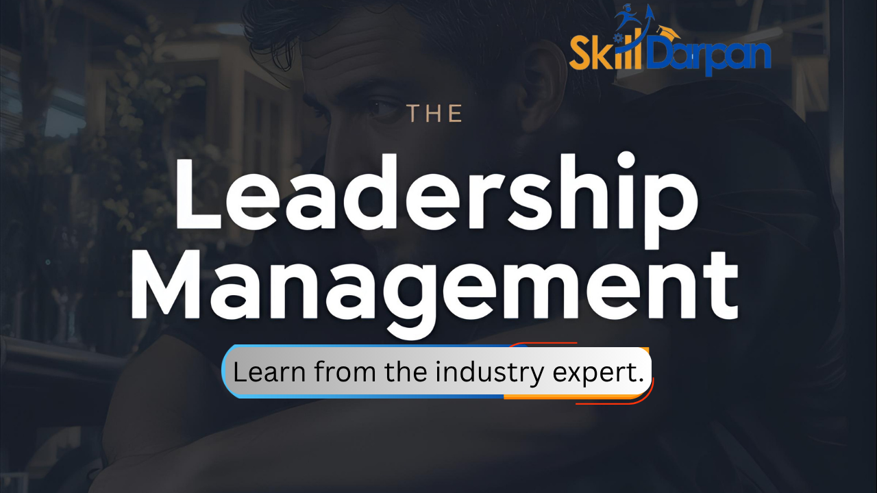 Leadership & Management Training | Become a Confident and Effective Leader with Skill Darpan